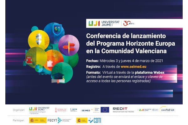 Conferencia de lanzamiento del Programa Horizonte Europa en la Comunidad Valenciana Conferencia de lanzamiento del Programa Horizonte Europa en la Comunidad Valenciana