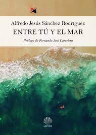 Entre tú y el Mar Entre tú y el Mar