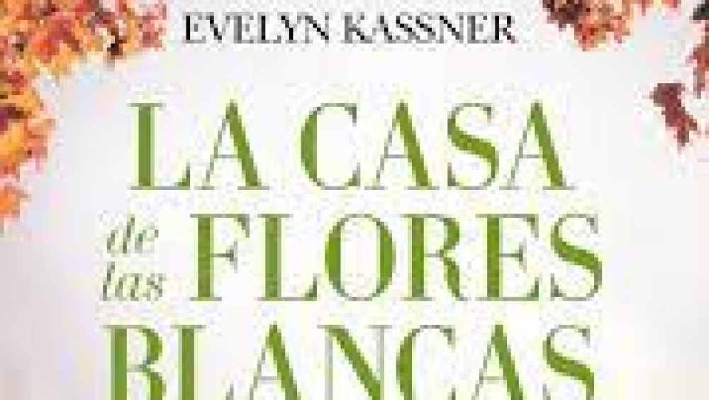 Primera novela de Evelyn Kassner Primera novela de Evelyn Kassner