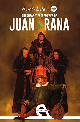 Hoy viernes a las ocho de la tarde en el Teatro Municipal se podrá disfrutar de la obra `Andanzas y Entremeses de Juan Rana´ Hoy viernes a las ocho de la tarde en el Teatro Municipal se podrá disfrutar de la obra `Andanzas y Entremeses de Juan Rana´