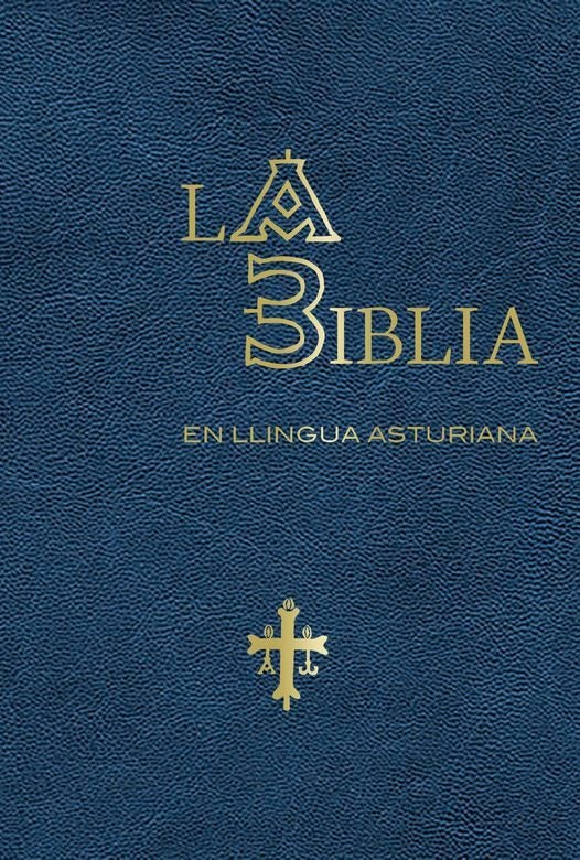 La Biblia en asturiano: una traducción monumental La Biblia en asturiano: una traducción monumental