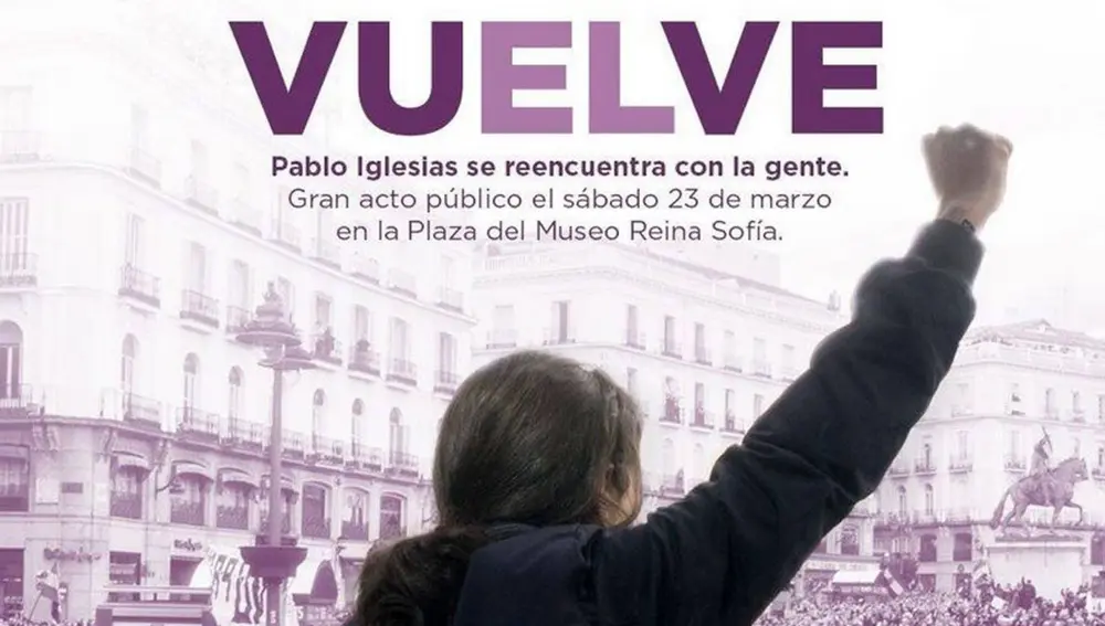 Cartel anunciando la vuelta de Pablo Iglesias