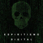Què és el espiritisme digital? 
