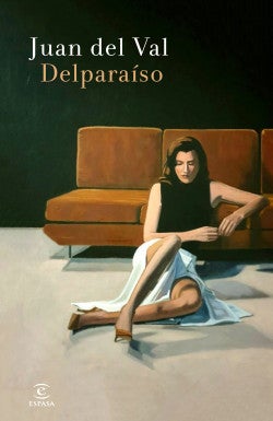 Juan del Val presentará su libro 'Delparaíso' que en 2023 verá la luz como serie Juan del Val presentará su libro 'Delparaíso' que en 2023 verá la luz como serie