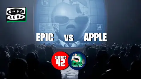 Epic vs Apple Distrito 42