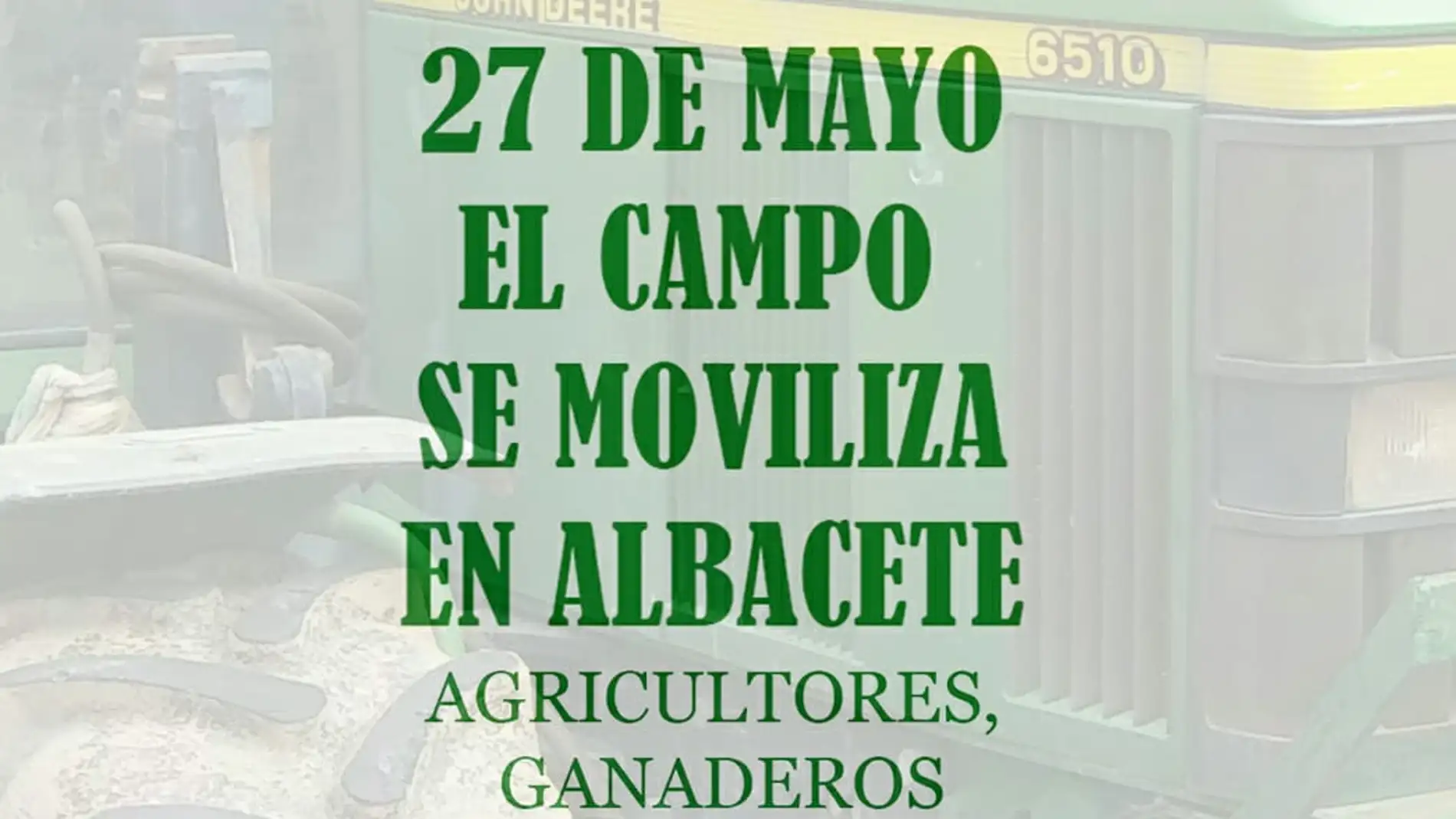Asaja anima a la ciudadanía a movilizarse el próximo 27 de mayo para defender los derechos del sector agrario