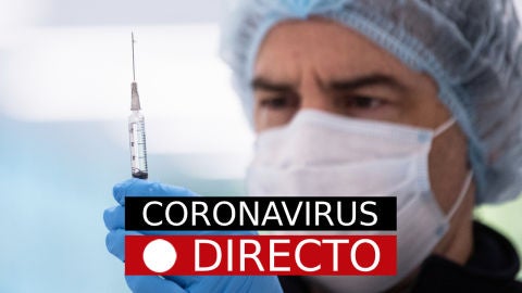 &Uacute;ltima hora en Espa&ntilde;a de la vacuna COVID-19 hoy | Coronavirus en Madrid y el resto de CCAA, en directo
