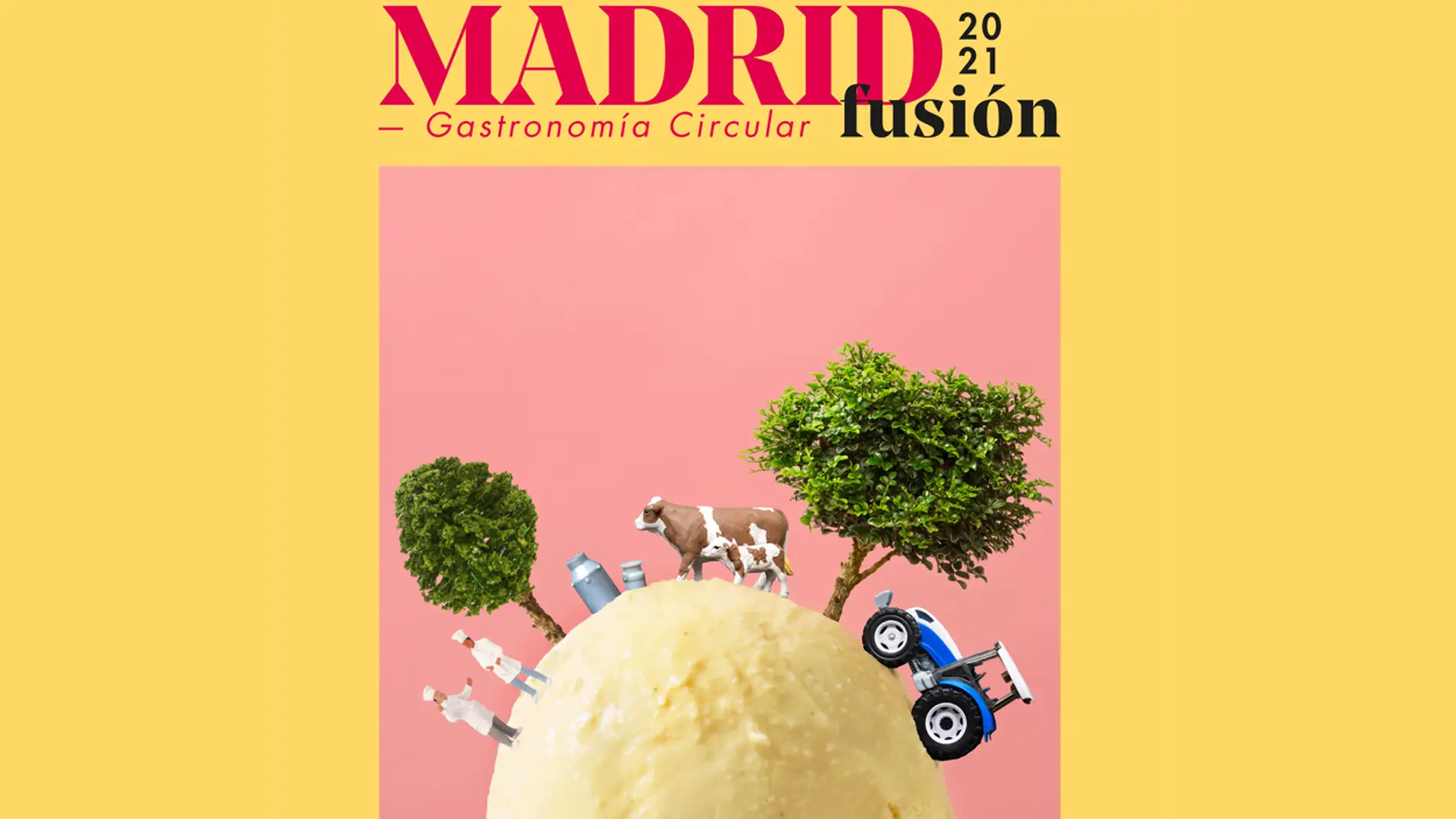 Madrid Fusión Alimentos de España 2021: La gastronomía circular como protagonista