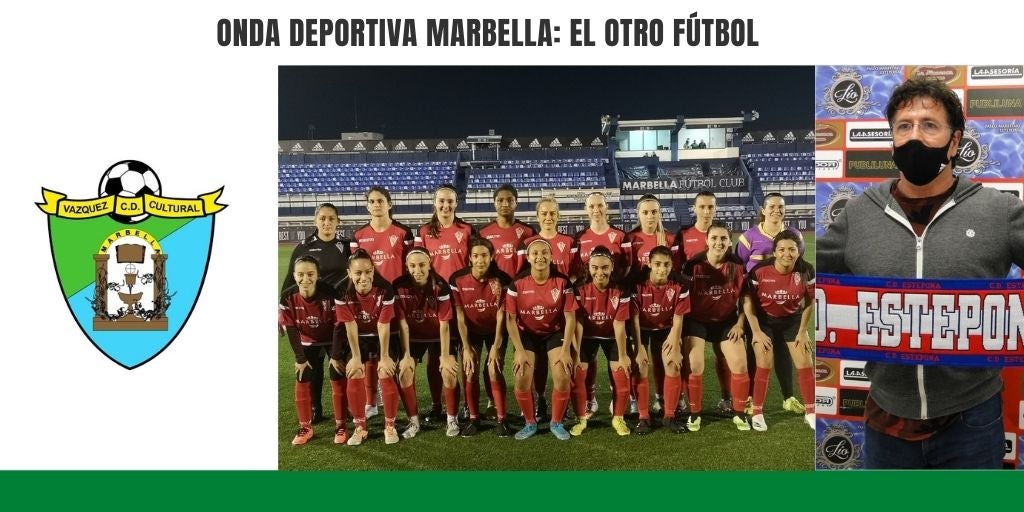 El otro fútbol: CD Estepona, Vázquez Cultural y Pablo Picasso sénior femenino El otro fútbol: CD Estepona, Vázquez Cultural y Pablo Picasso sénior femenino