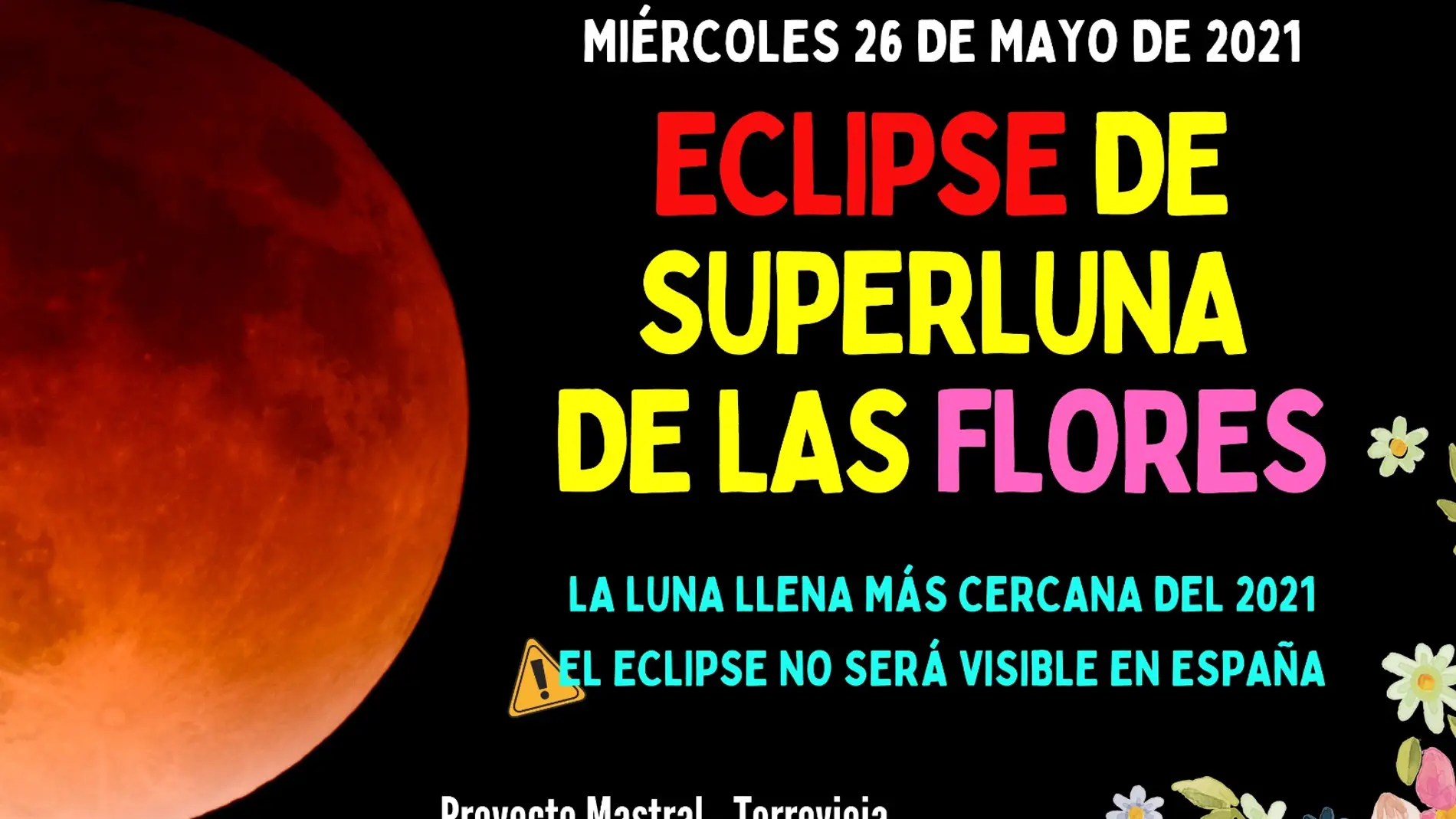 Desde Proyecto Mastral nos explican la fase llena de la luna y el eclipse que tendrá en nuestro planeta 