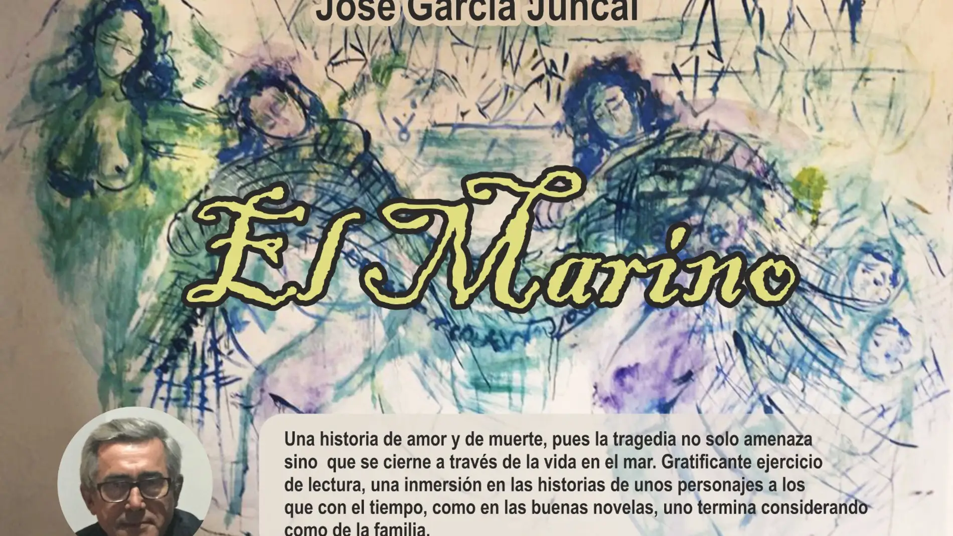 Presentación de "El Marino" de José García Juncal