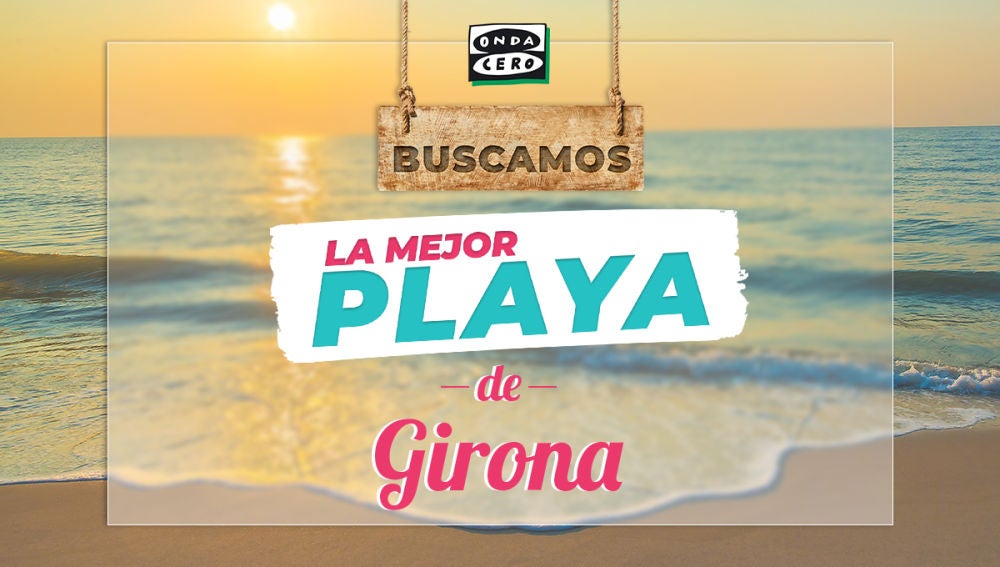 La Mejor Playa de Girona La Mejor Playa de Girona