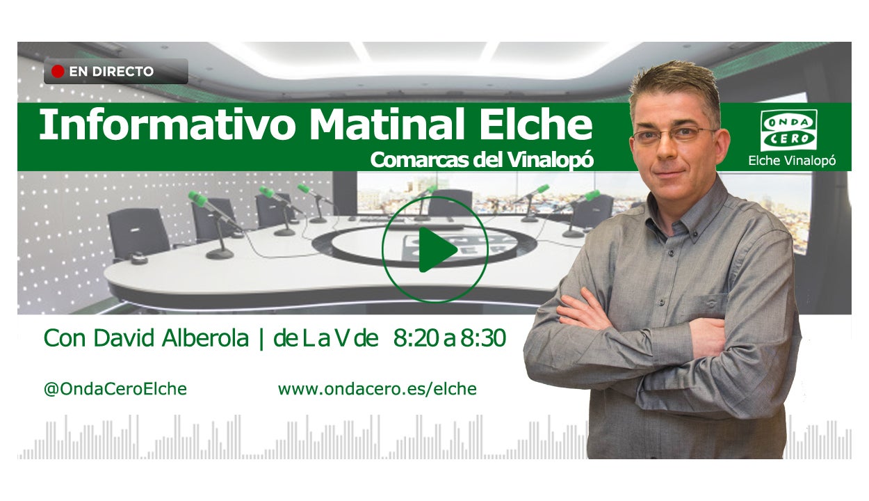 Noticias Elche matinal. 10/06/2021 Noticias Elche matinal. 10/06/2021