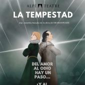 Alpí Teatre vuelve a los escenarios con 'La Tempestad'.