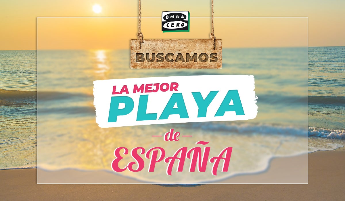 Buscamos 'La Mejor Playa de España 2021', vota por tu favorita en ondacero.es Buscamos 'La Mejor Playa de España 2021', vota por tu favorita en ondacero.es