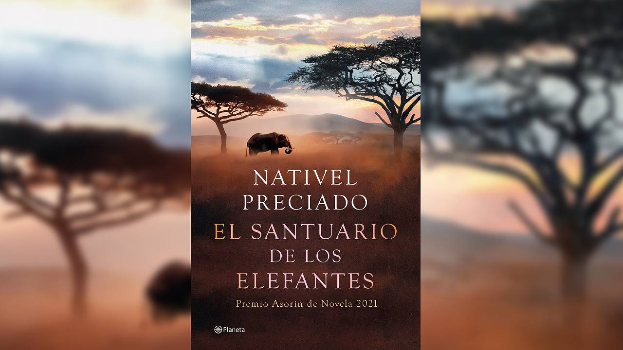 El santuario de los elefantes, Premio Azorín de Novela 2021 El santuario de los elefantes, Premio Azorín de Novela 2021