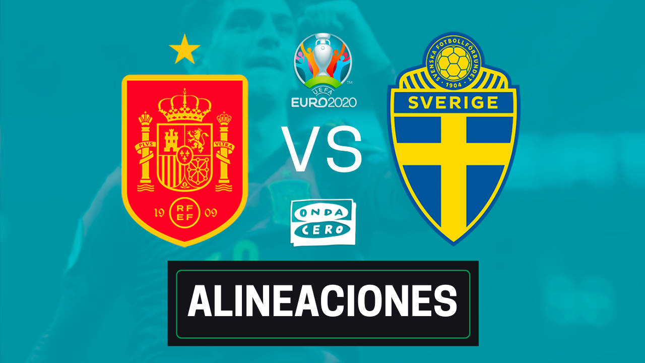 Alineación confirmada de España hoy ante Suecia en el partido de la Eurocopa Alineación confirmada de España hoy ante Suecia en el partido de la Eurocopa
