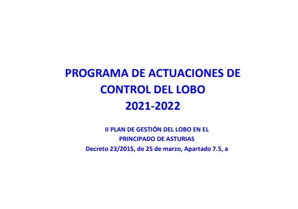 Aprobado el Plan Anual de Actuaciones de Control del Lobo 2021-2022 Aprobado el Plan Anual de Actuaciones de Control del Lobo 2021-2022