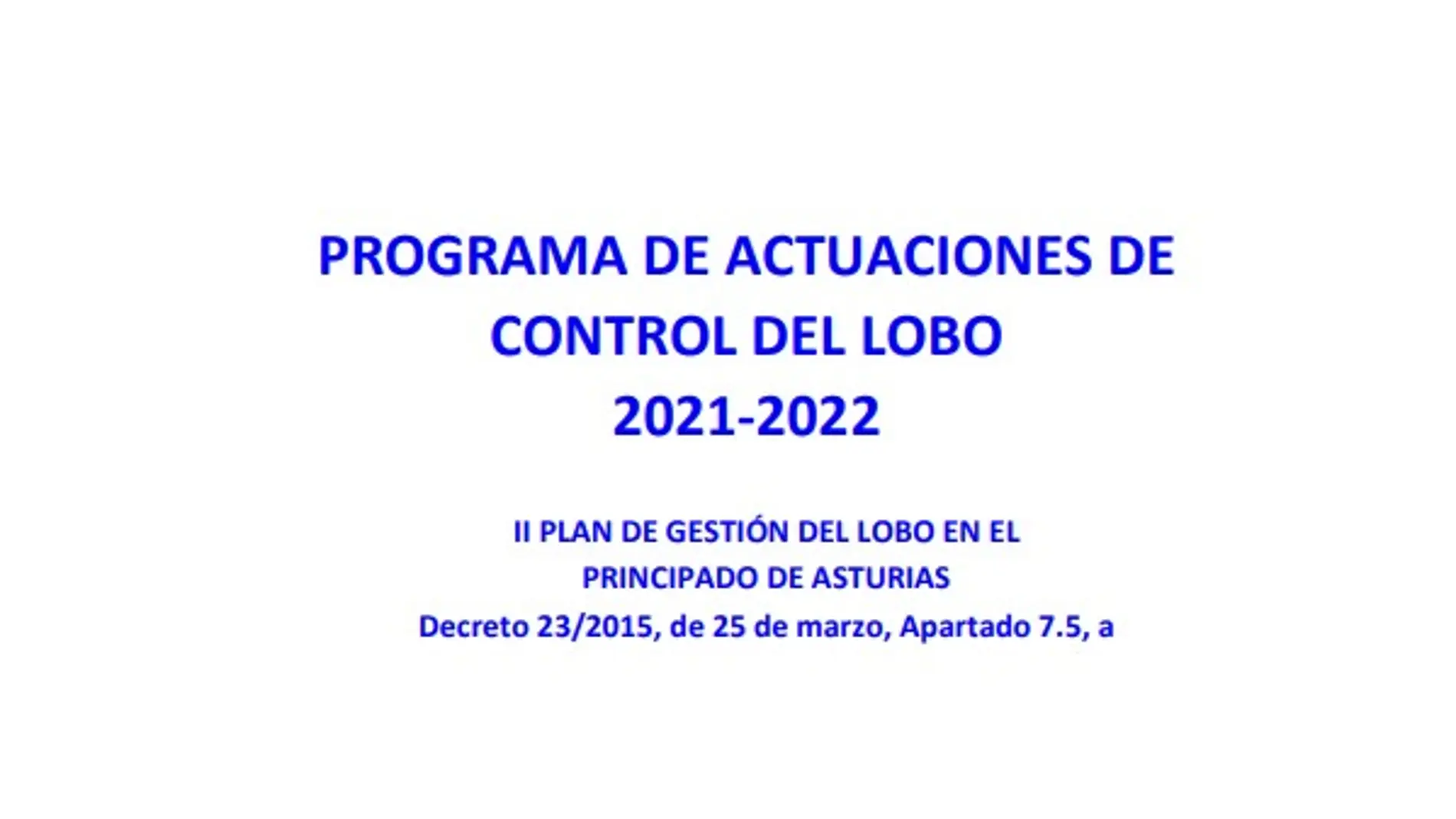 Aprobado el Plan Anual de Actuaciones de Control del Lobo 2021-2022