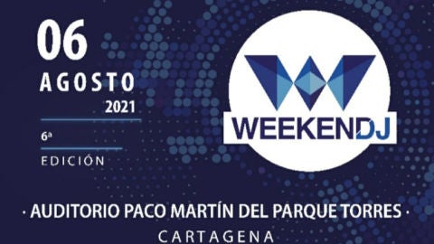 Weekend DJ Festival el 6 de agosto Weekend DJ Festival el 6 de agosto