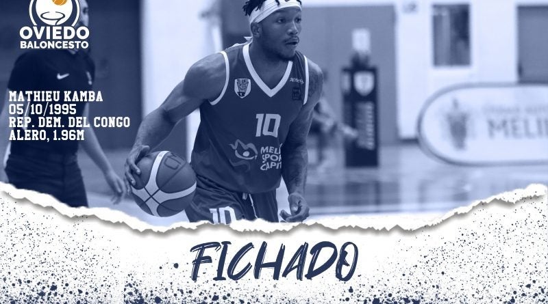 Kamba ficha por el Oviedo Baloncesto Kamba ficha por el Oviedo Baloncesto