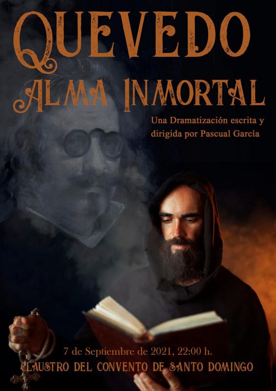 Quevedo Alma Inmortal esta noche en Villanueva de los Infantes Quevedo Alma Inmortal esta noche en Villanueva de los Infantes