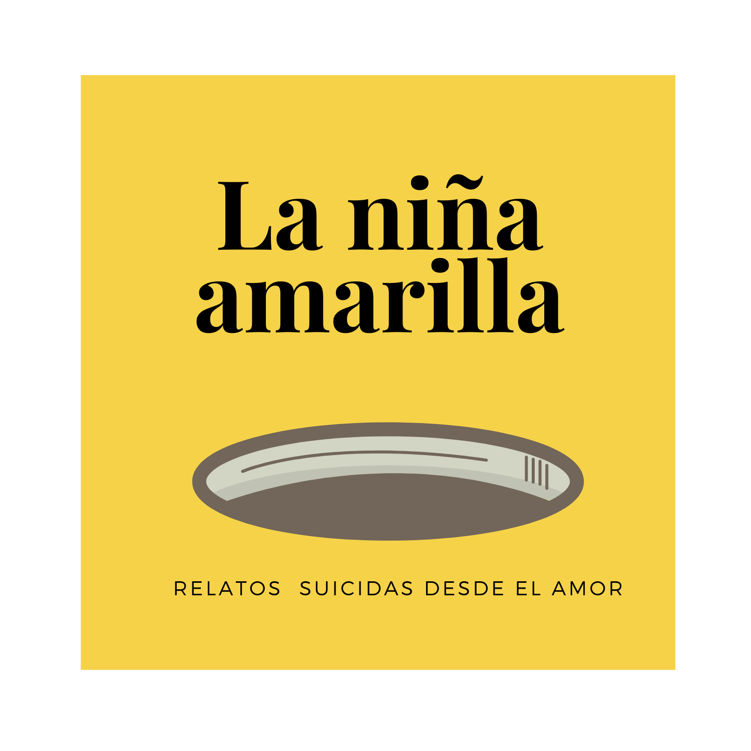 La niña amarilla, el libro de relatos suicidas desde el amor aborda el suicido en la adolescencia La niña amarilla, el libro de relatos suicidas desde el amor aborda el suicido en la adolescencia