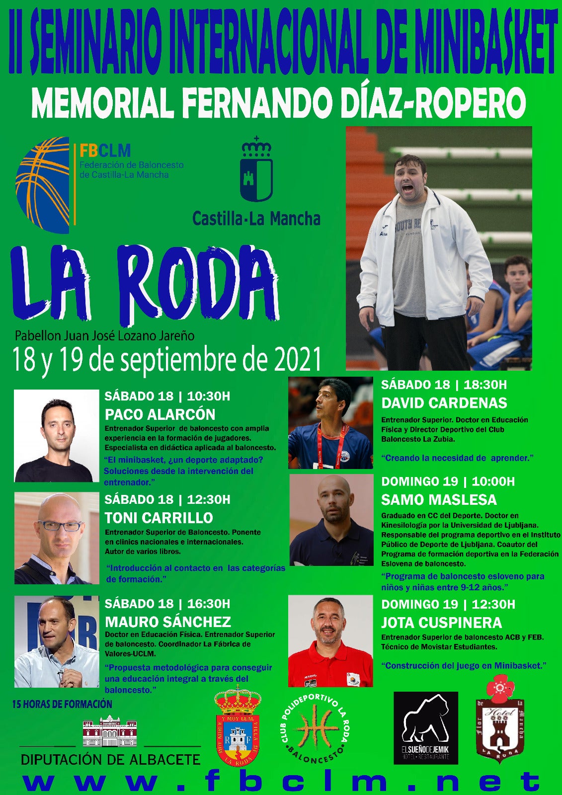 La Roda acoge el II Seminario Internacional de Minibasket "Memorial Fernando Díaz-Ropero" La Roda acoge el II Seminario Internacional de Minibasket "Memorial Fernando Díaz-Ropero"