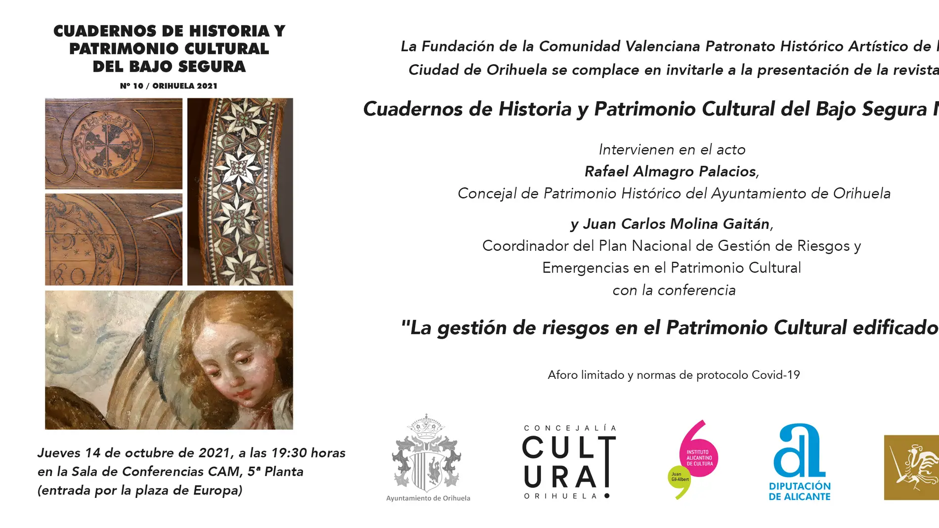 "Cuadernos de Historia y Patrimonio Cultural del Bajo Segura" 14 de octubre Sala de Conferencias de la CAM