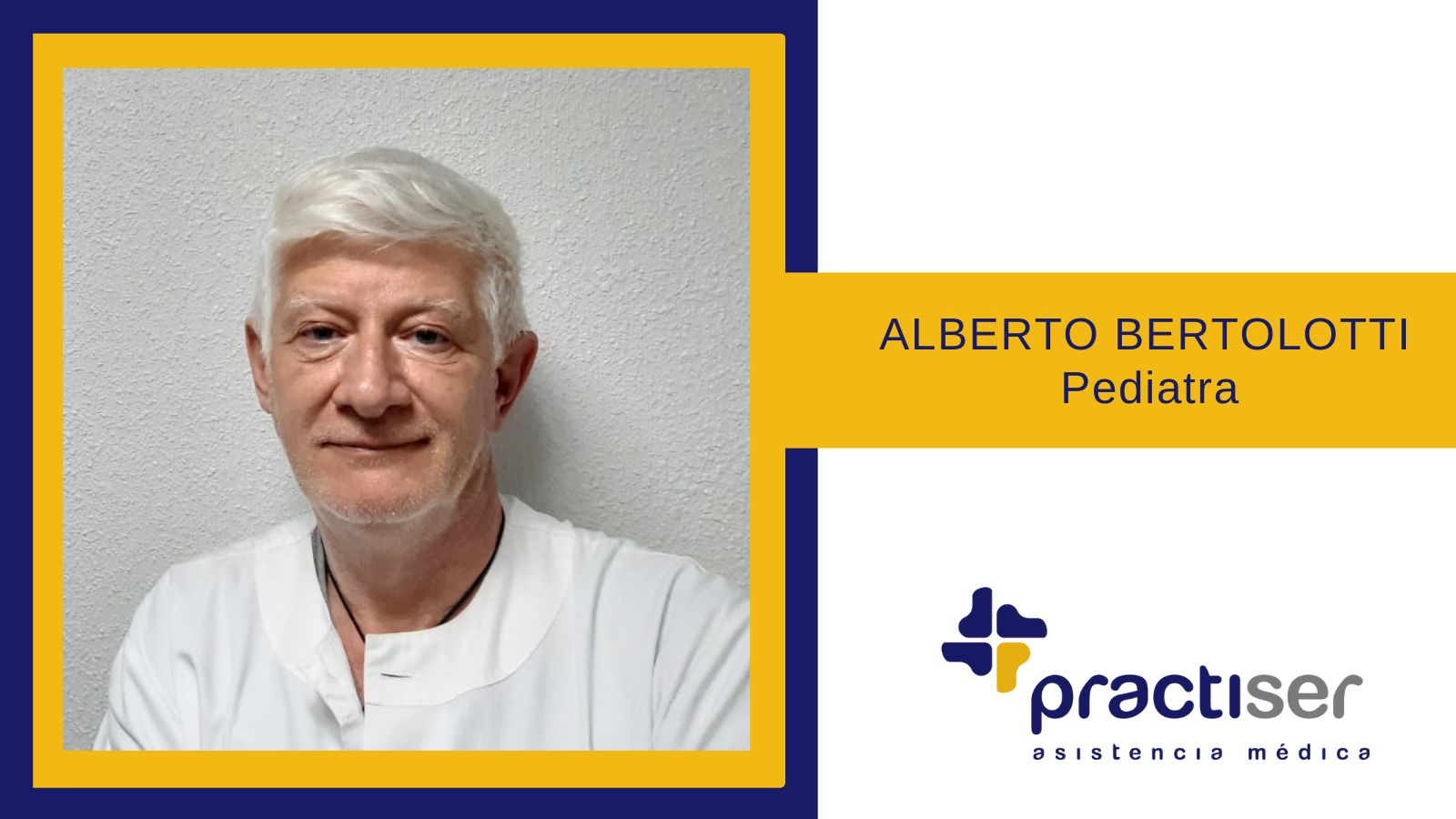 Practiser, Déjanos cuidar de ti - "Pediatría" Practiser, Déjanos cuidar de ti - "Pediatría"