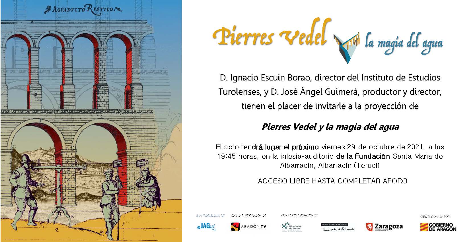 “Pierres Vedel y la magia del agua” se estrena en Albarracín “Pierres Vedel y la magia del agua” se estrena en Albarracín