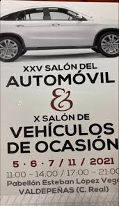 Valdepeñas acogerá del 5 al 7 de noviembre el XXV Salón del Automóvil y el X Salón de Vehículos de Ocasión Valdepeñas acogerá del 5 al 7 de noviembre el XXV Salón del Automóvil y el X Salón de Vehículos de Ocasión