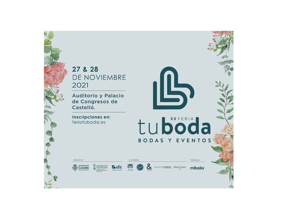 Feria Tu boda y eventos vuelve el 27 y 28 noviembre en el Auditorio de Castelló Feria Tu boda y eventos vuelve el 27 y 28 noviembre en el Auditorio de Castelló