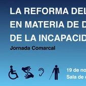 Charlas informativas sobre la reforma del Código Civil en materia de discapacidad Charlas informativas sobre la reforma del Código Civil en materia de discapacidad