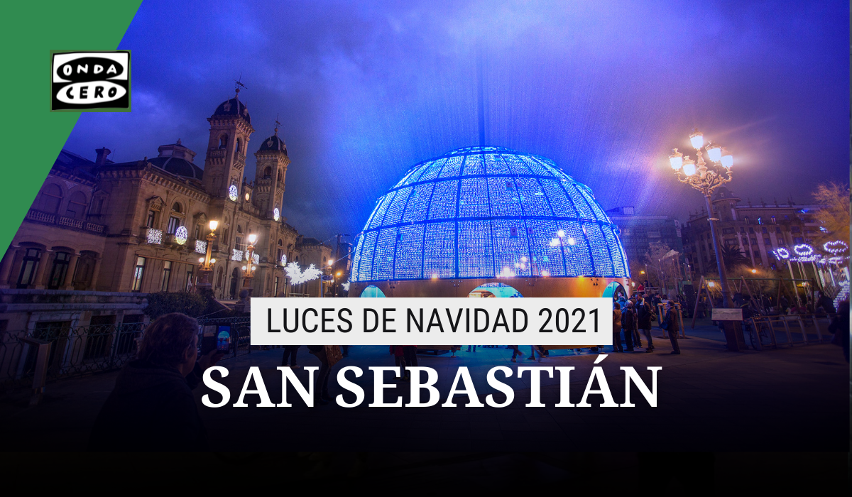 Encendido luces de Navidad San Sebastián 2021: horario, calles iluminadas y cuándo es Encendido luces de Navidad San Sebastián 2021: horario, calles iluminadas y cuándo es