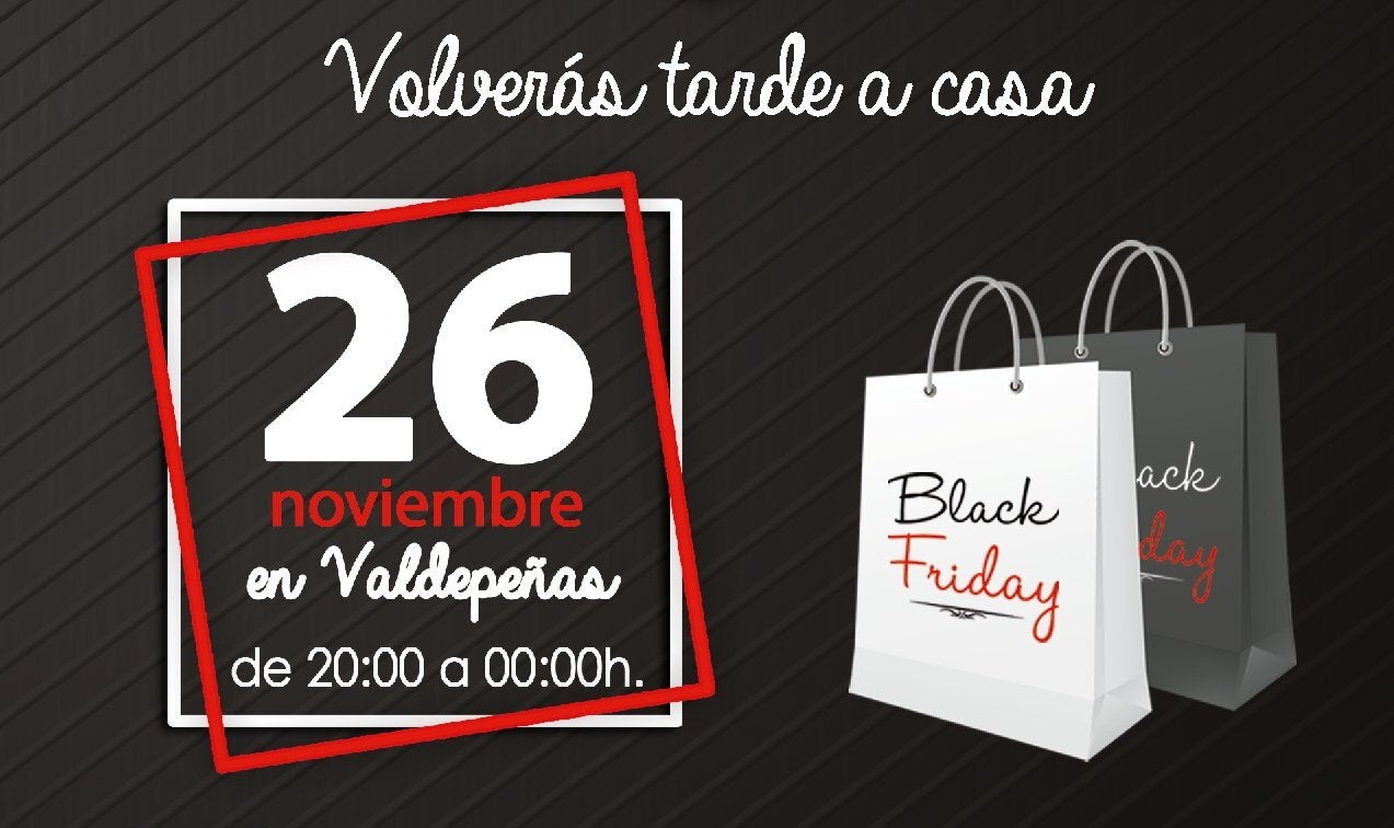 Black Friday en Valdepeñas Black Friday en Valdepeñas