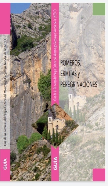 Guía de Romerías del Parque Cultural del Maestrazgo Guía de Romerías del Parque Cultural del Maestrazgo