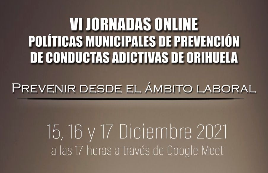 Sanidad centrará las VI Jornadas de Prevención de Conductas Adictivas en el ámbito laboral Sanidad centrará las VI Jornadas de Prevención de Conductas Adictivas en el ámbito laboral