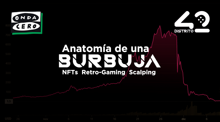 S02xEp09 | Anatomía de una burbuja: NFTs, Retro gaming y Scalping S02xEp09 | Anatomía de una burbuja: NFTs, Retro gaming y Scalping