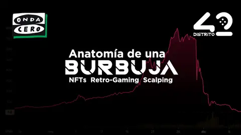 Anatomía de una burbuja Distrito 42