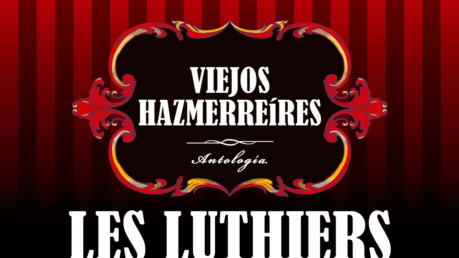 Les Luthiers regresan a Alicante