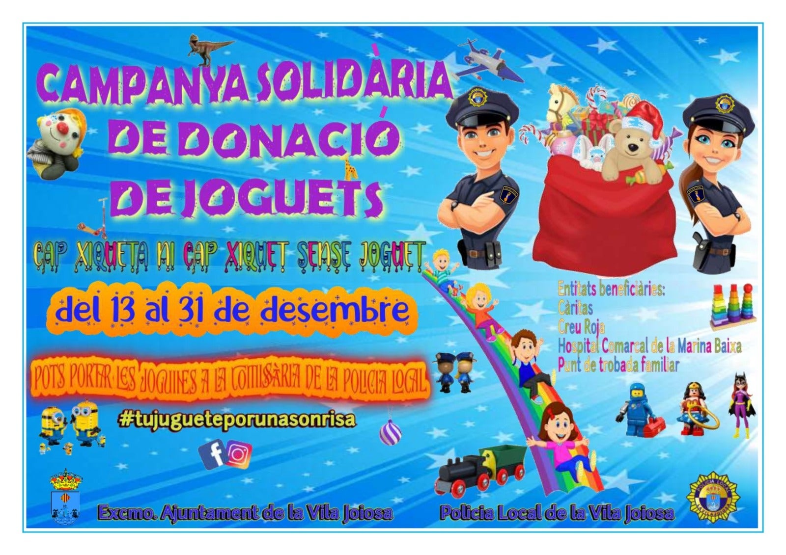 La Policía Local de la Vila organiza una campaña de recogida de juguetes para los niños desfavorecidos La Policía Local de la Vila organiza una campaña de recogida de juguetes para los niños desfavorecidos
