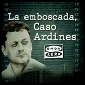 La emboscada. Un podcast sobre el caso Ardines. La emboscada. Un podcast sobre el caso Ardines.