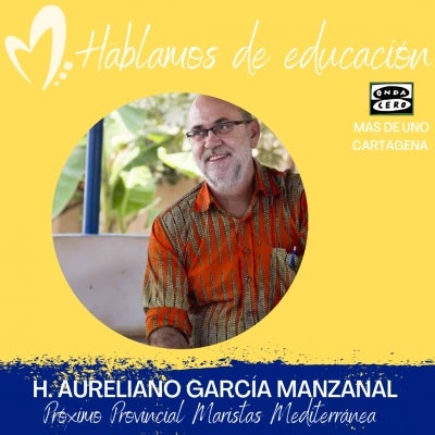 "Hablamos de Educación", con Colegio Maristas "Hablamos de Educación", con Colegio Maristas