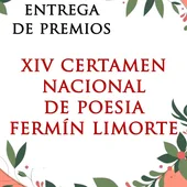 Cultura presenta a los ganadores del XIV Cer-tamen Nacional de Poesía Fermín Limorte Cultura presenta a los ganadores del XIV Cer-tamen Nacional de Poesía Fermín Limorte