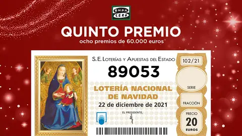 89.053, sexto quinto premio de la Lotería de Navidad 2021 89.053, sexto quinto premio de la Lotería de Navidad 2021