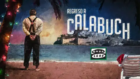 'Regreso a Calabuch', la nueva ficción sonora de Carlos Alsina 'Regreso a Calabuch', la nueva ficción sonora de Carlos Alsina