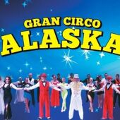 Gran Circo Alaska