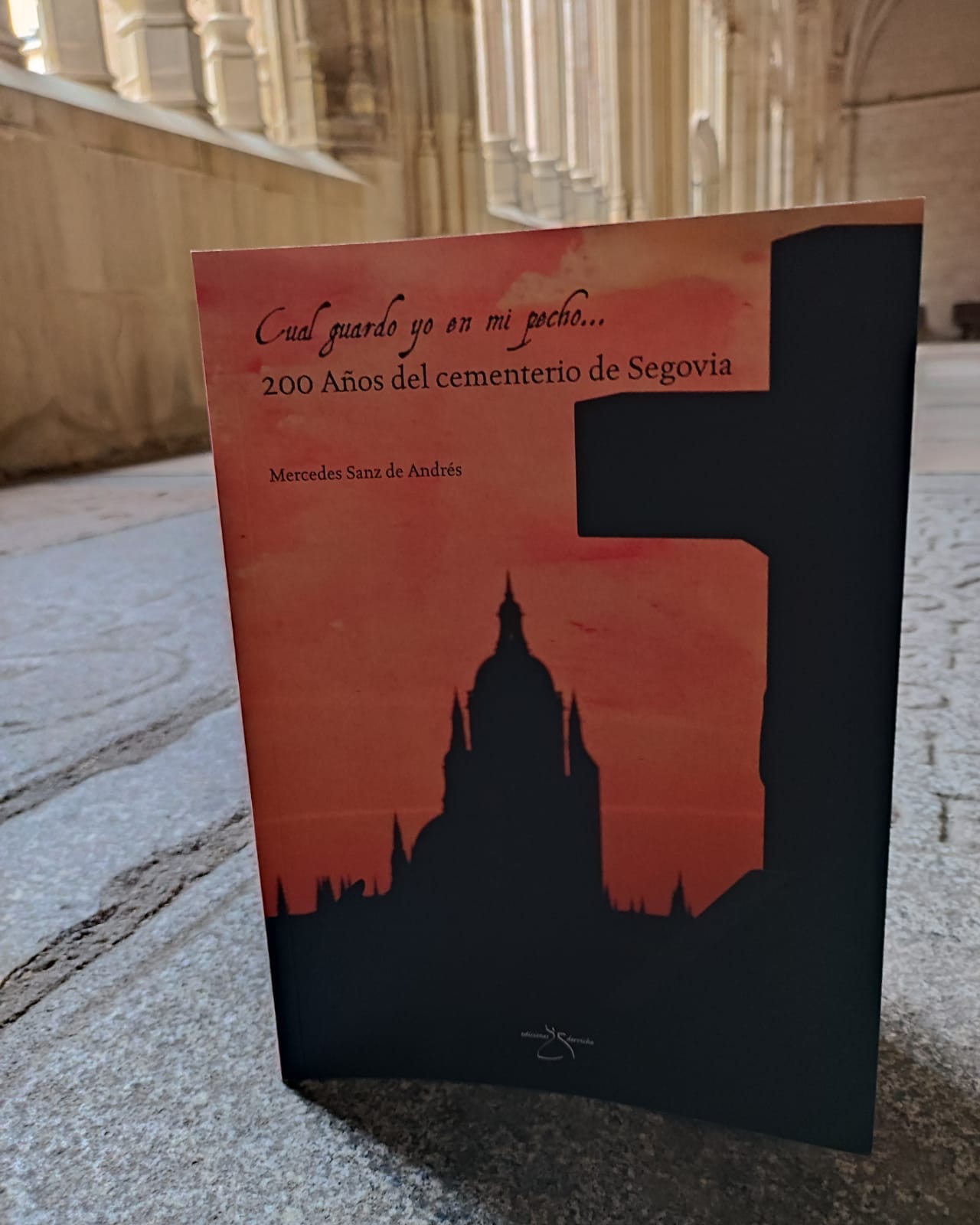 "200 años del cementerio de Segovia" "200 años del cementerio de Segovia"