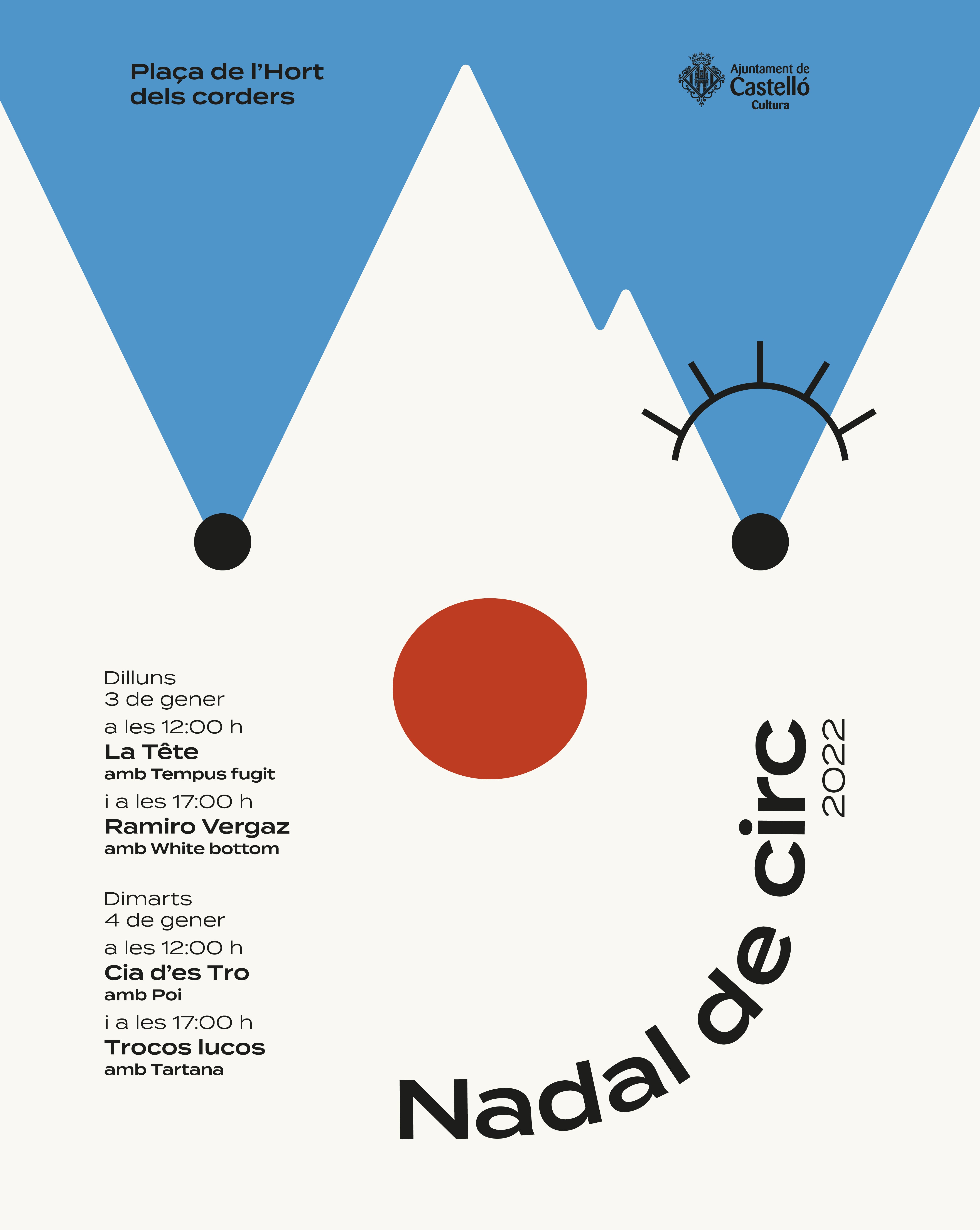 Castelló arranca la programación cultural del 2022 con ‘Nadal de Circ’ Castelló arranca la programación cultural del 2022 con ‘Nadal de Circ’